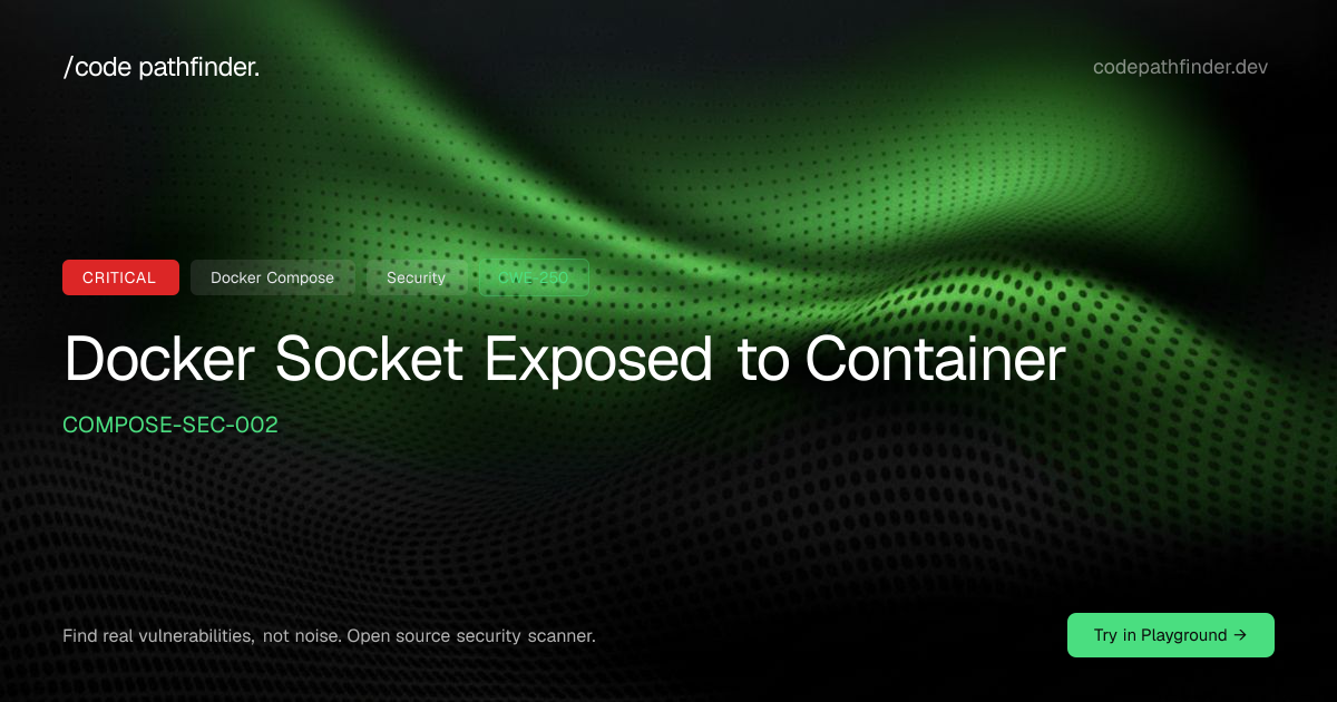 Docker Socket Exposed to Container - Docker Compose SAST Security Rule ...